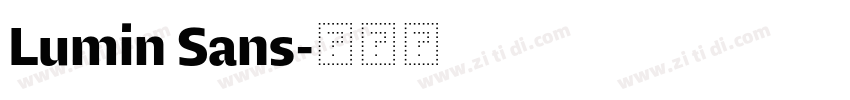 Lumin Sans字体转换